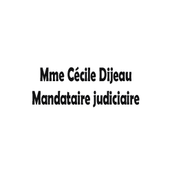 Mme Cécile Dijeau : Mandataire judiciaire